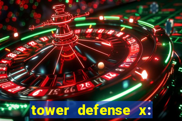 tower defense x: beta codes